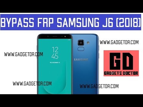 Bypass FRP Google Account Samsung Galaxy J6 (2018) Remove FRP