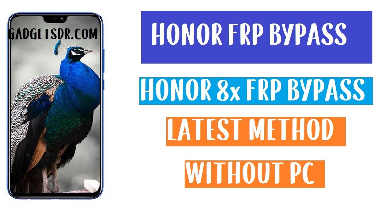 Honor 8X FRP Bypass - Unlock Google Account (Without PC) - Latest