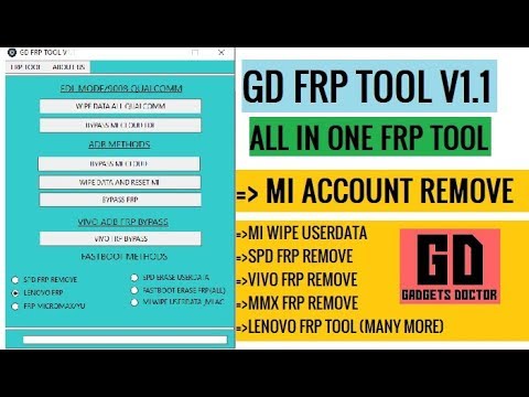 Latest GD FRP TOOL V1.1 (ALL In One FRP Remove Tool) 2019 (MI Cloud Remove Tool)
