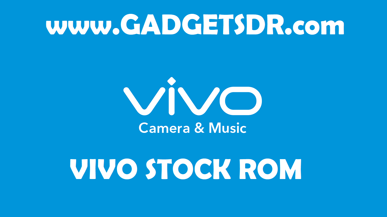 vivo all mobile firmware.vivo firmware,vivo flash file,vivo firmware,download,vivo tested stock rom download,