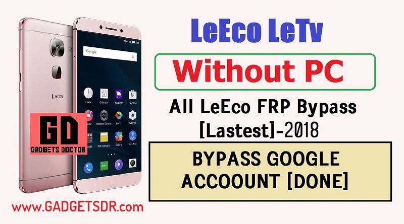 Bypass Google Account Leeco Le 2 X526,Bypass FRP Leeco Le 2 X526,Leeco FRP unlock,Leeco Le2 frp,Leeco X526 FRP bypass,Bypass FRP leeco,Bypass FRP Leeco Le 2Bypass FRP leeco X526,Leeco Le 2 FRP unlock,