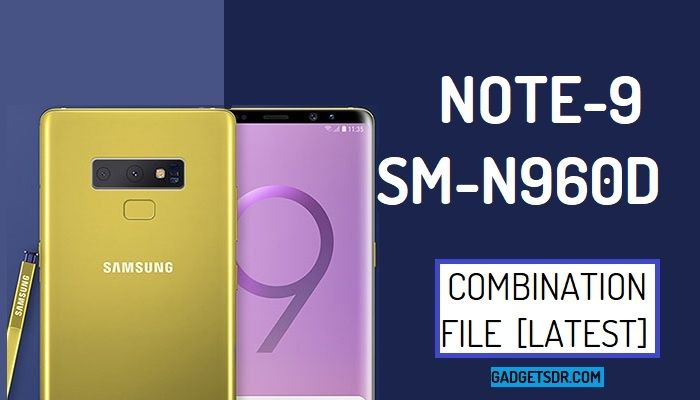 Samsung SM-N960D Combination file,Samsung SM-N960D Combination Firmware,Samsung SM-N960D Combination Rom,Download Samsung Galaxy Note 9 SM-N960D Combination File,Samsung Galaxy Note 9 SM-N960D Combination Rom,Samsung Galaxy Note 9 SM-N960D Combination Firmware,Samsung SM-N960D FRP File download,How to Bypass FRP Samsung SM-N960D,Bypass Google Account Samsung Galaxy Note 9 By Combination File,Samsung SM-N960D Combination File,
