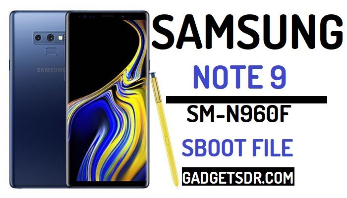 Samsung SM-N960F SBoot file Download, Download Samsung Galaxy SM-N960F SBoot File, Galaxy N960F Sboot File Download,Samsung N960F Boot file for remove FRP,Samsung Note 9 SBoot File Download,Samsung SM-N960F U1 SBoot file Download, Samsung SM-N960F U1 SBoot file download,Galaxy N960F FRP Files Download, Samsung N960F ADB file Download