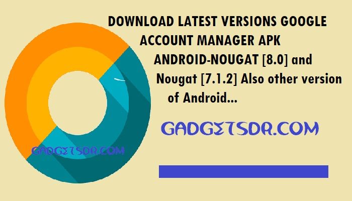 google account manager 7 0 apk