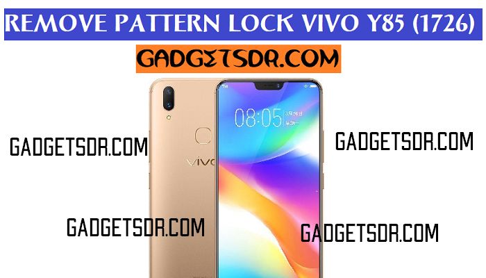 Remove Vivo Y85 (Vivo 1726) Pattern lock,Vivo Y85 Pattern Lock,Vivo Y85 Pattern unlock,Vivo 1726 Pattern Remove, Vivo Y85 Pattern lock,Vivo Y85 Pattern lock Remove,Vivo 1726 pattern Remove,Vivo 1726 Remove Pattern without Box,