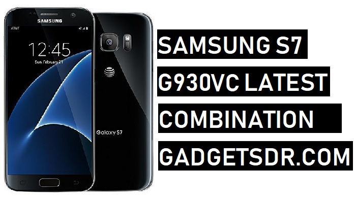 Samsung SM-G930VC Combination file,SM-G930VC Combination file U8,SM-G930VC Combination file Binary 8,G930VC Combination file,G930VC Combination ROM,G930VC Combination Firmware,G930VC FRP File,SM-G930VC Combination file U7,SM-G930VC Combination file binary 7,Samsung SM-G930VC Combination file Android-8.1