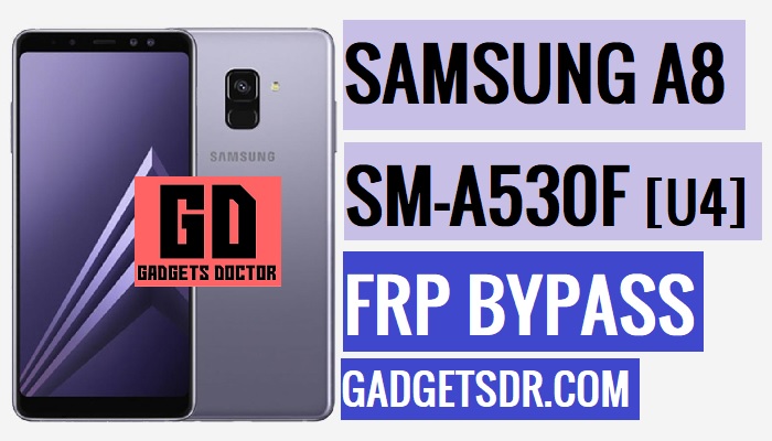 Bypass FRP Samsung A8 2018,SM-A530F FRP Remove
