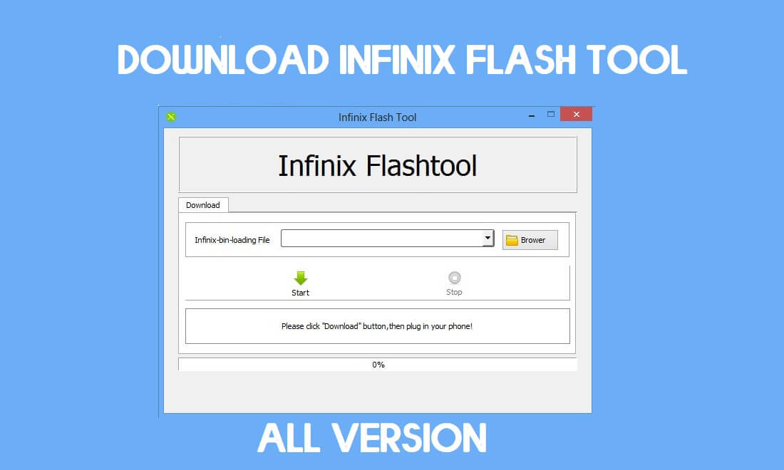 Download Infinix Flash Tool for Windows (32 & 64 bit) All Versions