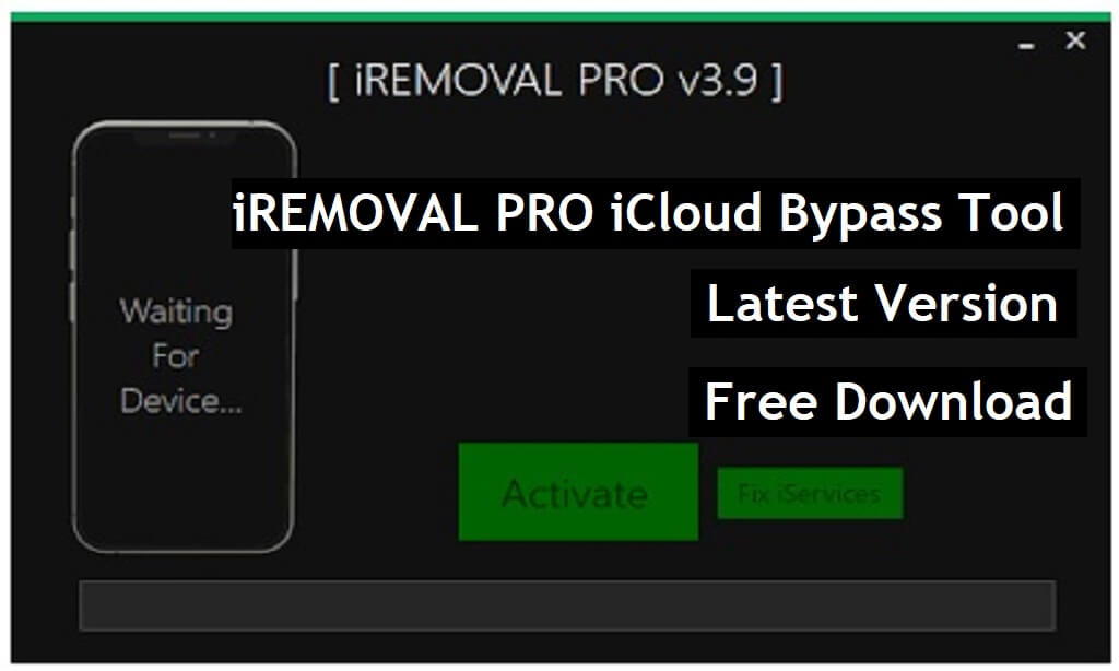 iREMOVAL PRO iCloud Bypass Tool Download MEID | GSM | FMI OFF Unlock Free