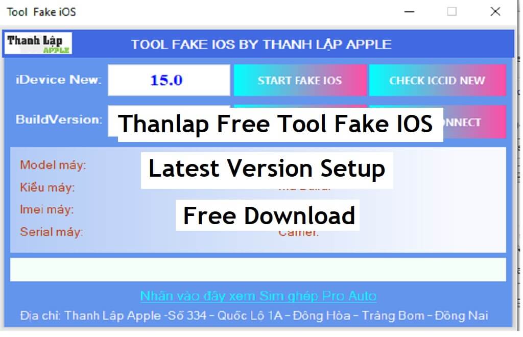 Thanhlap Free Tool Fake IOS V15.0 Windows Download Free Latest Version