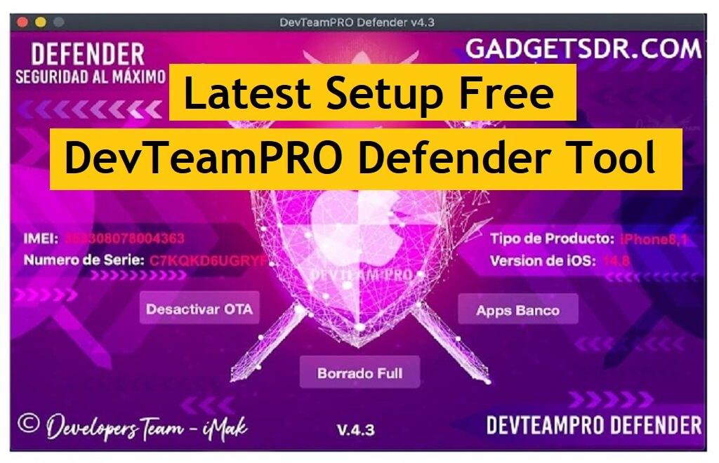 DevTeamPRO Defender Tool V4.3 Download Free MAC & Windows